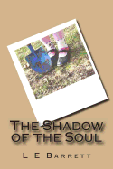 The Shadow of the Soul