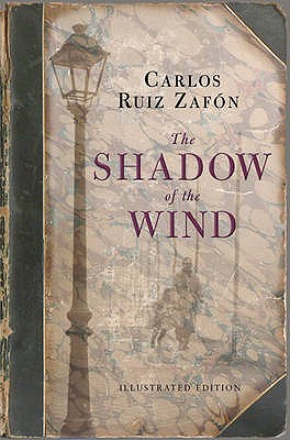 The Shadow of the Wind: The Cemetery of Forgotten Books 1 - Zafon, Carlos Ruiz