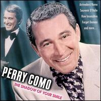 The Shadow of Your Smile - Perry Como