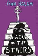 The Shadow on the Stairs