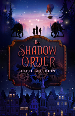 The Shadow Order - John, Rebecca F.