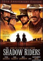 The Shadow Riders [25th Anniversary Edition]