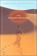 The Shadow Speaker - Okorafor-Mbachu, Nnedi