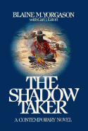 The Shadow Taker