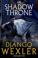 The Shadow Throne - Wexler, Django