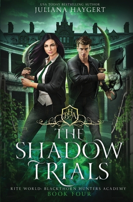 The Shadow Trials - Haygert, Juliana