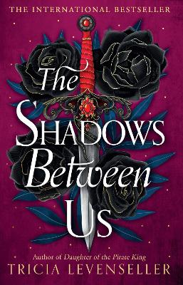 The Shadows Between Us - Levenseller, Tricia