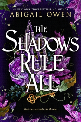 The Shadows Rule All - Owen, Abigail