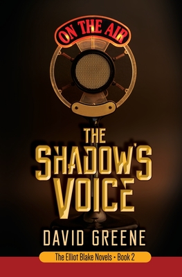 The Shadow's Voice - Greene, David