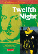 The Shakespeare Library: Twelfth Night