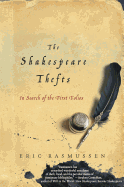 The Shakespeare Thefts: In Search of the First Folios
