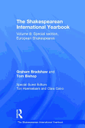 The Shakespearean International Yearbook: Volume 8: Special section, European Shakespeares