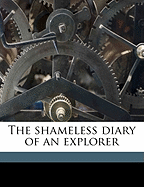 The Shameless Diary of an Explorer