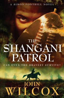 The Shangani Patrol - Wilcox, John