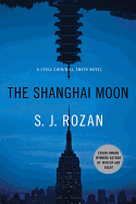 The Shanghai Moon: A Bill Smith/Lydia Chin Novel