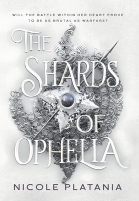 The Shards of Ophelia - Platania, Nicole