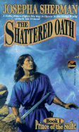 The Shattered Oath; Prince of the Sidhe #01: Prince of the Sidhe #01 N in the South