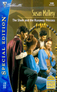 The Sheik and the Runaway Princess - Mallery, Susan