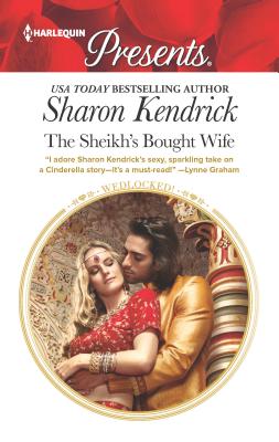 The Sheikh's Bought Wife - Kendrick, Sharon