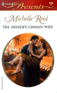 The Sheikh's Chosen Wife - Reid, Michelle