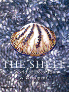 The Shell: A World of Decoration and Ornament