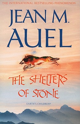 The Shelters of Stone - Auel, Jean M.