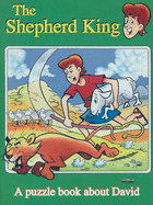 The Shepherd King: A Puzzle Book about David