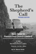 The Shepherd's Call: Study Guide Revised Edition of the Shepherd's Call Manual