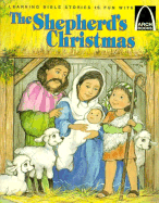 The Shepherd's Christmas: Luke 2:1-20 for Children