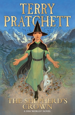 The Shepherd's Crown: Number 41 of the Discworld Novels Series - Pratchett, Terry