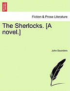 The Sherlocks. [A Novel.]