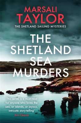 The Shetland Sea Murders: A gripping and chilling murder mystery - Taylor, Marsali