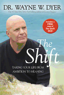 The Shift (with DVD) - Dyer, Wayne W, Dr.