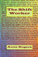 The Shift Worker (Poetry Volume 2) By Anne Rogers