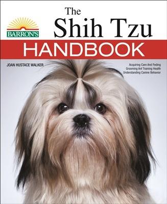The Shih Tzu Handbook - Vanderlip D V M, Sharon