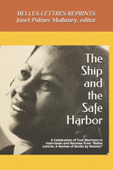 The Ship and the Safe Harbor: A Celebration of Toni Morrison in Interviews and Reviews from Belles Lettres: A Review of Books by Women (1988-1995)
