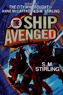 The Ship Avenged - McCaffrey, Anne, and Stirling, S M