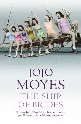 The Ship of Brides - Moyes, Jojo