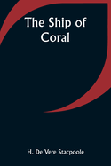 The Ship of Coral