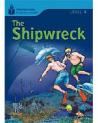 The Shipwreck: Foundations Reading Library 4 - Waring, Rob, and Jamall, Maurice