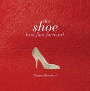 The Shoe: Best Foot Forward