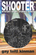 The Shooter Mystery Short Story Series