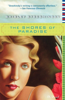 The Shores of Paradise - Streshinsky, Shirley