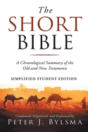 The Short Bible: Simplified Student Version