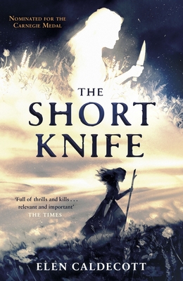 The Short Knife - Caldecott, Elen