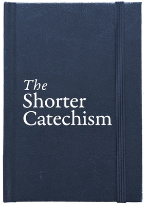 The Shorter Catechism Hb - Lawson, Roderick