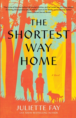 The Shortest Way Home - Fay, Juliette