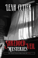 The Shredded Veil Mysteries