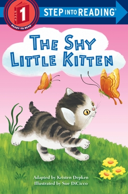 The Shy Little Kitten - Depken, Kristen L