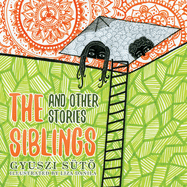 The Siblings and Other Stories